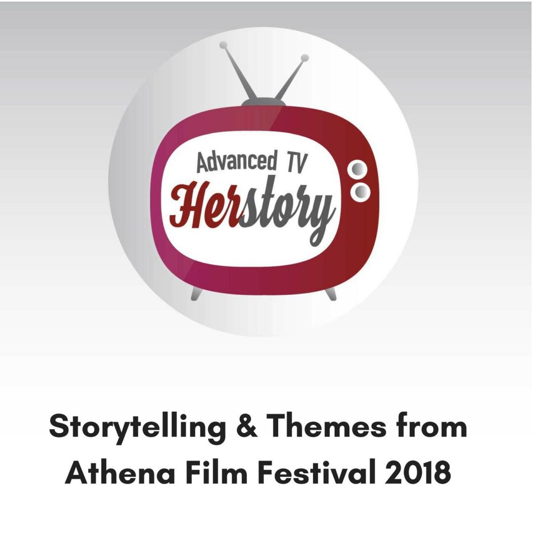 Storytelling_and_Themes_from_Athena_Film_Festival_2018